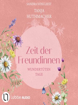 cover image of Wundertütentage--Zeit-der-Freundinnen, Teil 1